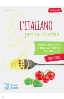 Litaliano per la cucina + online audio'