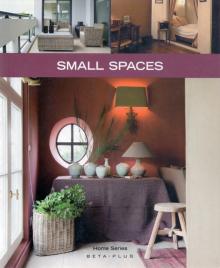 Small Spaces ( Home series ) Маленькие жилища