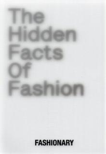 The Hidden Facts of Fashion