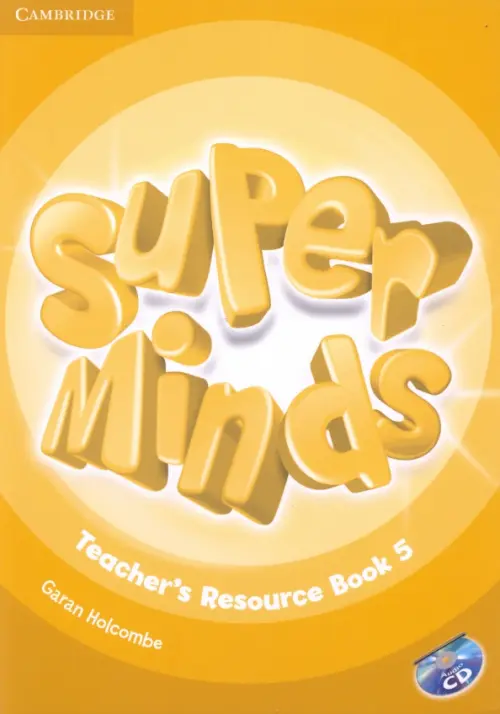 Super Minds. Level 5. Teacher's Resource Book with Audio CD (+ Audio CD)