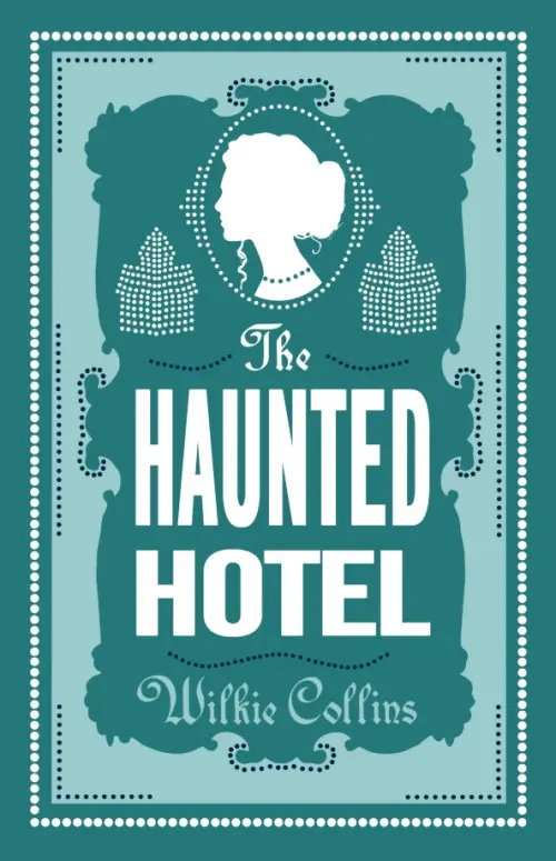 The Haunted Hotel