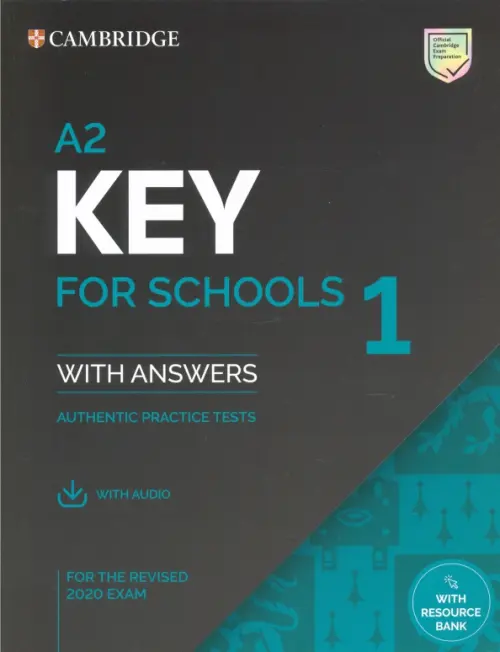 Key for Schools 1 for the Revised 2020 Exam. A2. Student's Book with Answers with Audio