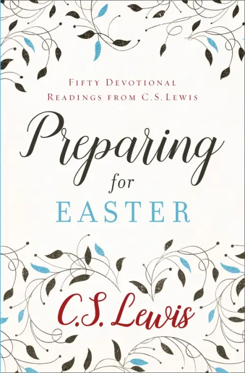 Preparing for Easter. Fifty Devotional Readings