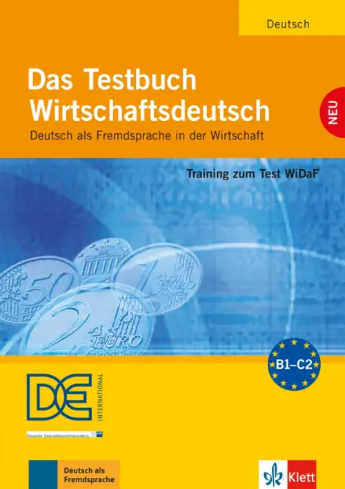 Das Testbuch Wirtschaftsdeutsch. Training zum Test WiDaF. Testbuch mit Audio-CD