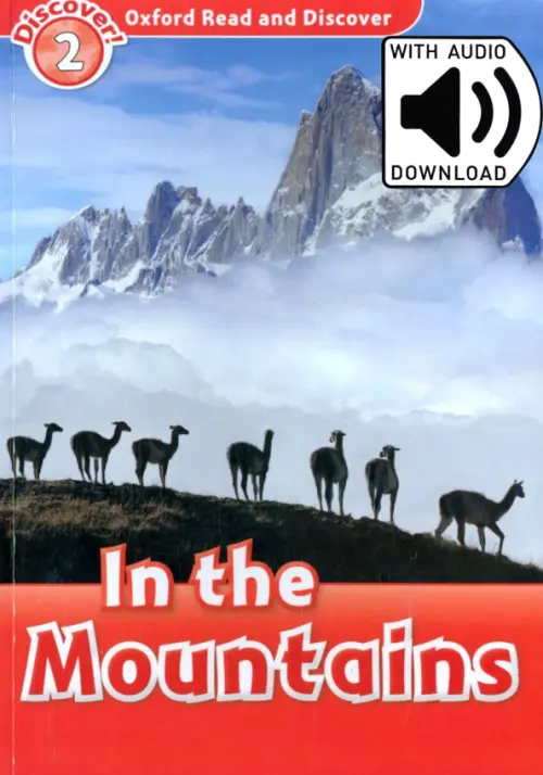 Oxford Read and Discover. Level 2. In the Mountains Audio Pack