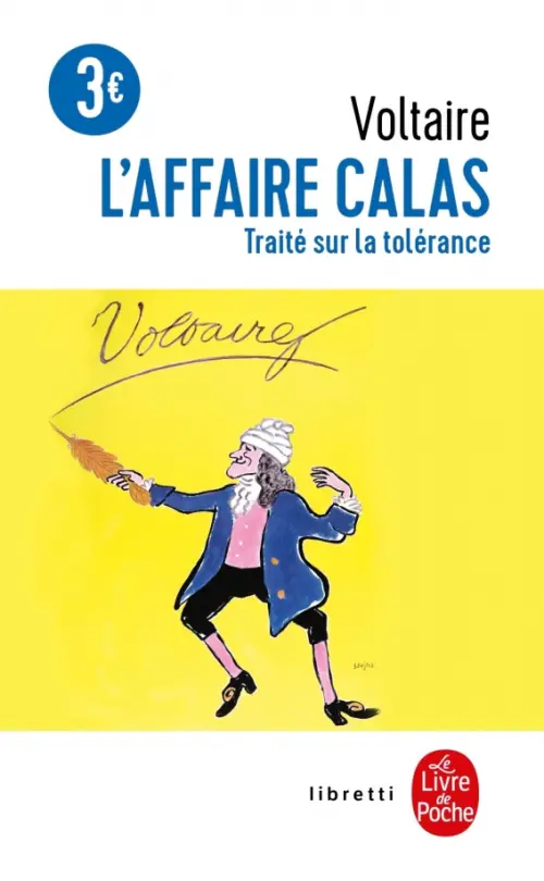 L'Affaire Calas - Traité sur la tolérance