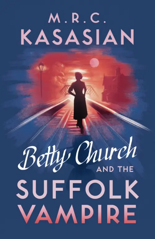 Betty Church and the Suffolk Vampire