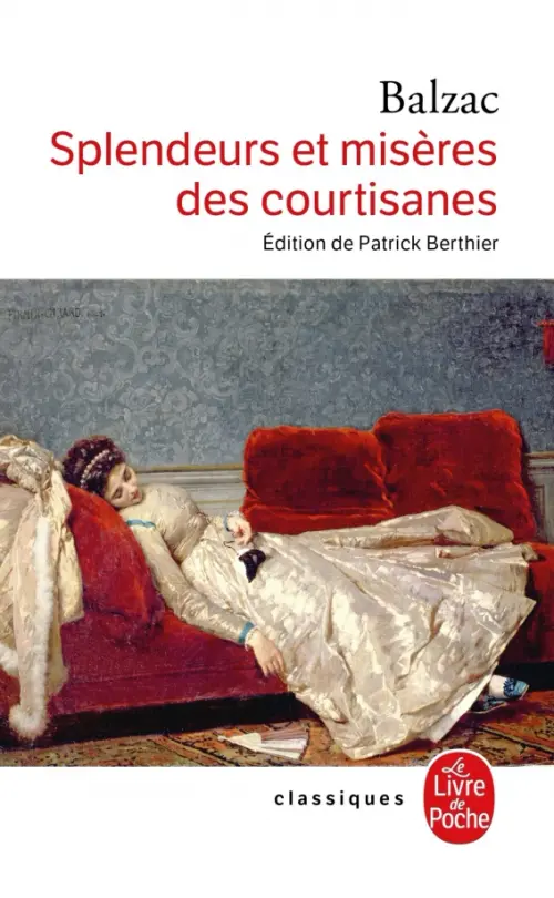 Splendeurs et misères des courtisanes