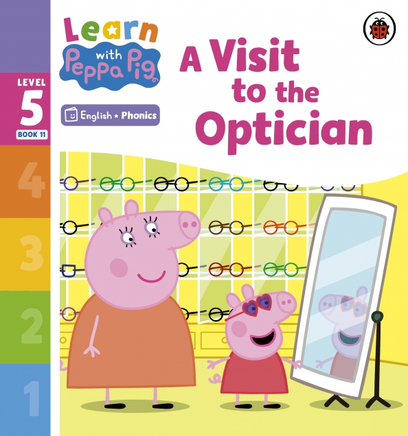 A Visit to the Optician. Level 5 Book 11