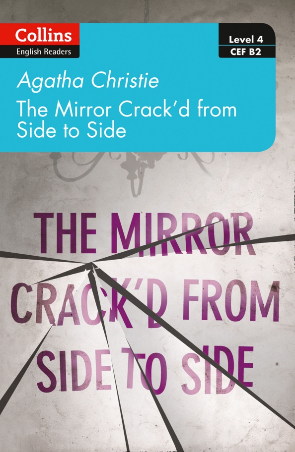 The mirror crack`d from side to side. Level 4. B2