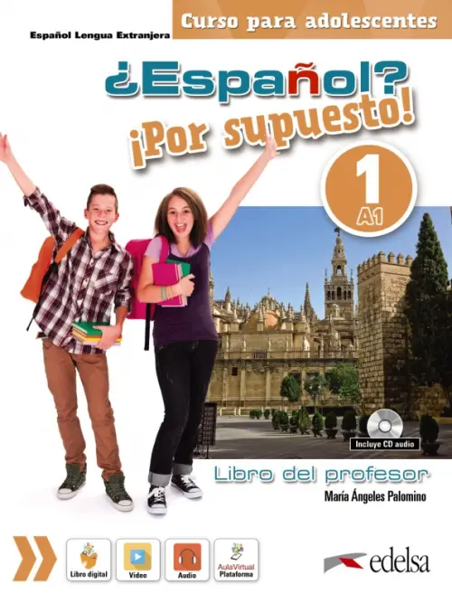 ¿Español? ¡Por supuesto! 1. A1. Libro del profesor + CD (+ Audio CD)