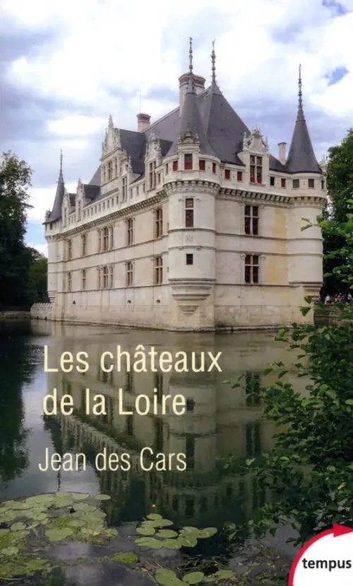 Les chateaux de la Loire