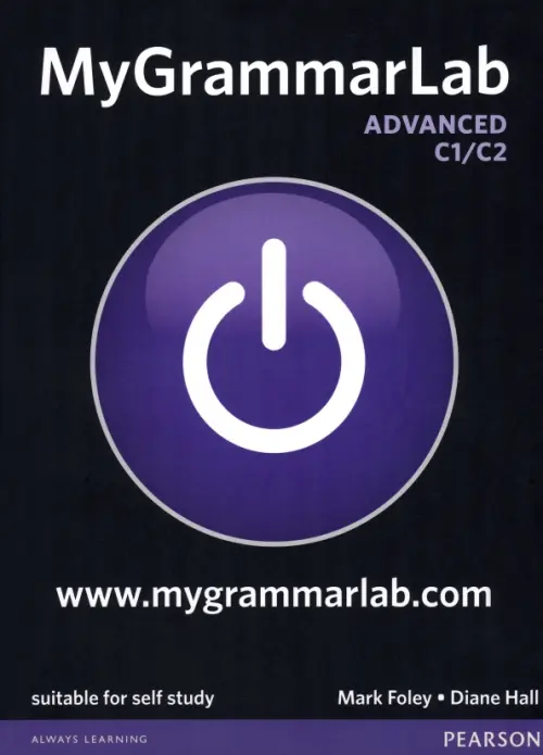 MyGrammarLab. Advanced C1/C2. Student Book without Key and MyEnglishLab access code