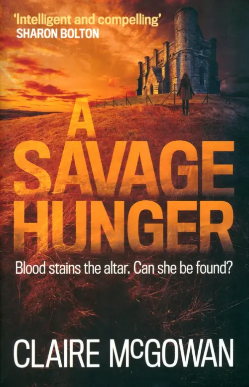 A Savage Hunger