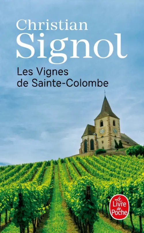 Les Vignes de Sainte-Colombe. Tome 1