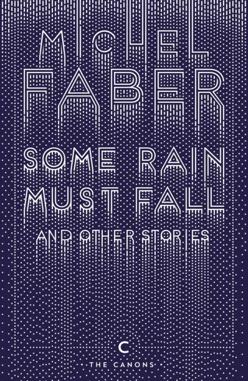 Some Rain Must Fall And Other Stories