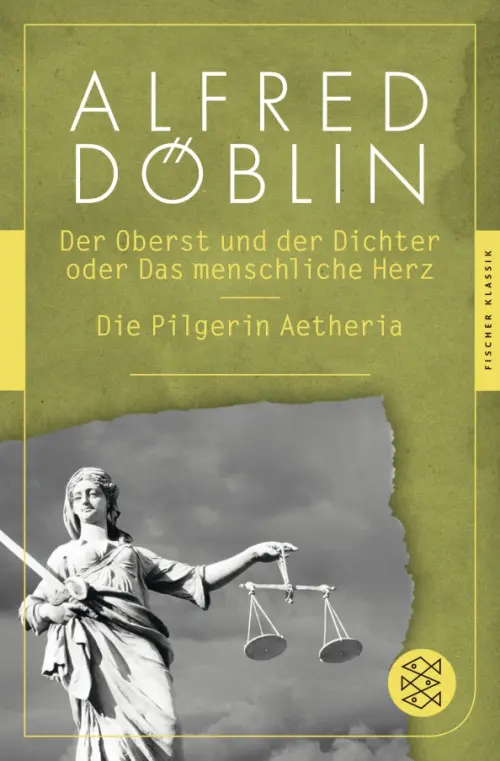 Der Oberst und der Dichter oder Das menschliche Herz. Die Pilgerin Aetheria