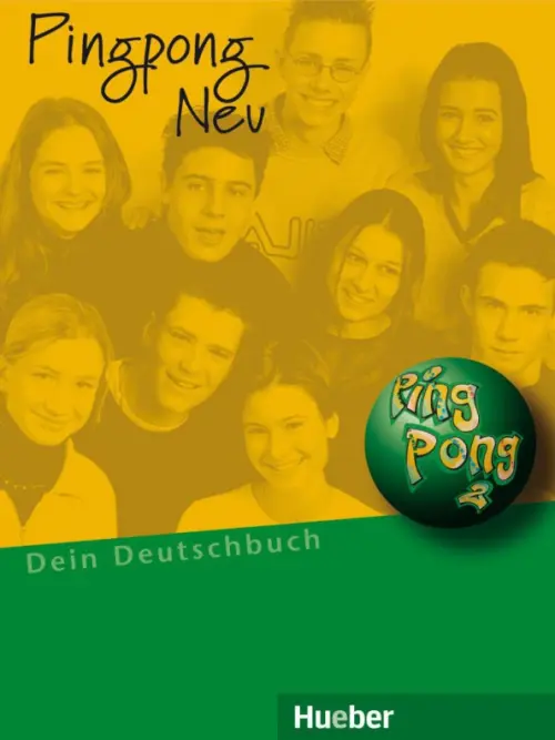 Pingpong Neu 2. Lehrbuch. Dein Deutschbuch. Deutsch als Fremdsprache