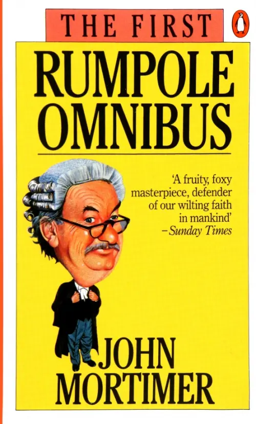 The First Rumpole Omnibus