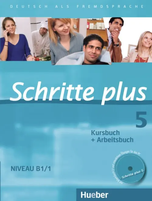 Schritte plus 5. Kursbuch + Arbeitsbuch mit Audio-CD zum Arbeitsbuch und interaktiven Übungen