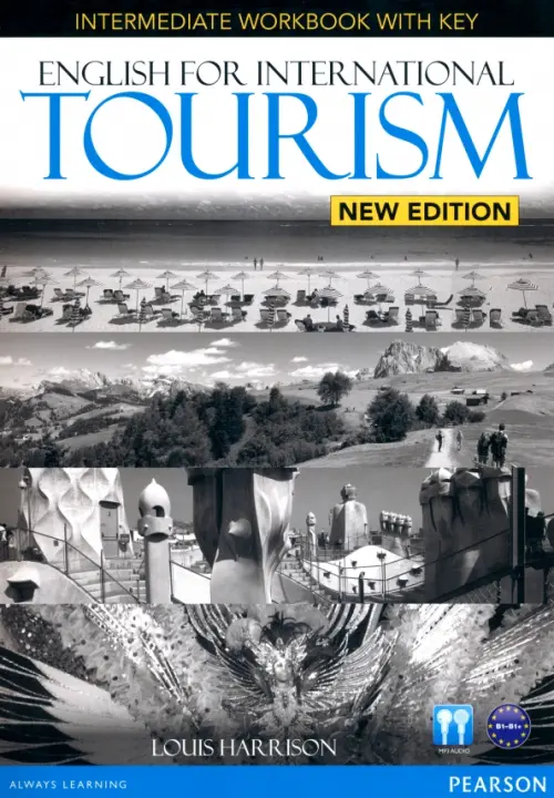 English for International Tourism. Intermediate. Workbook with key B1-B1+ (+CD) (+ CD-ROM)