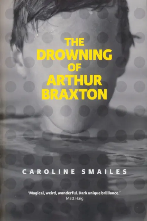 The Drowning of Arthur Braxton