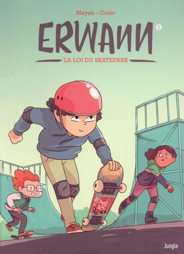 Erwann. Tome 1. La loi du skatepark