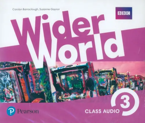 CD-ROM. Wider World. Level 3. Class Audio