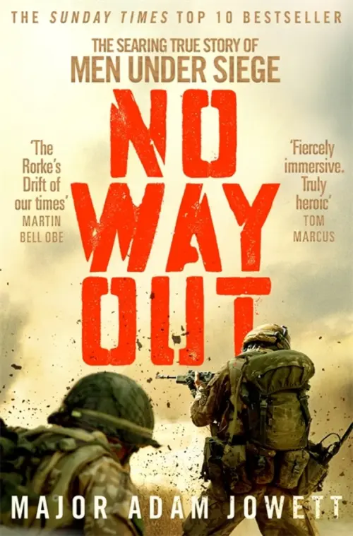 No Way Out. The Searing True Story of Men Under Siege