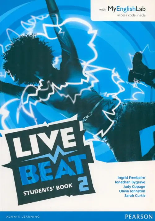 Live Beat. Level 2. Student's Book. A1-A2+. + MyEnglishLab