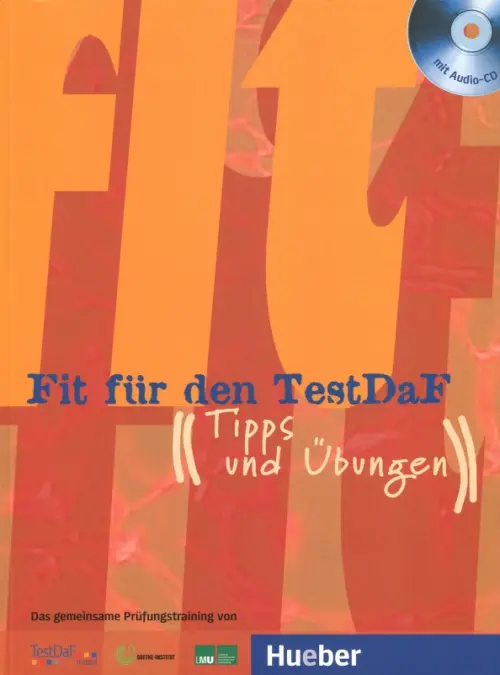 Fit fur den TestDaF. Tipps und Ubungen + 2 CD (+ Audio CD)