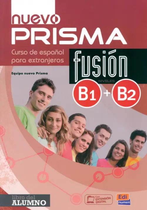 Nuevo Prisma Fusión. Niveles B1 + B2. Libro del alumno