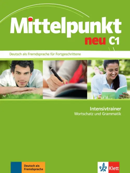 Mittelpunkt neu C1. Deutsch als Fremdsprache für Fortgeschrittene. Intensivtrainer - Wortschatz