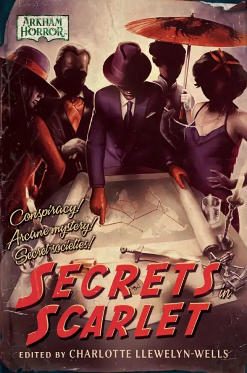 Secrets in Scarlet. An Arkham Horror Anthology