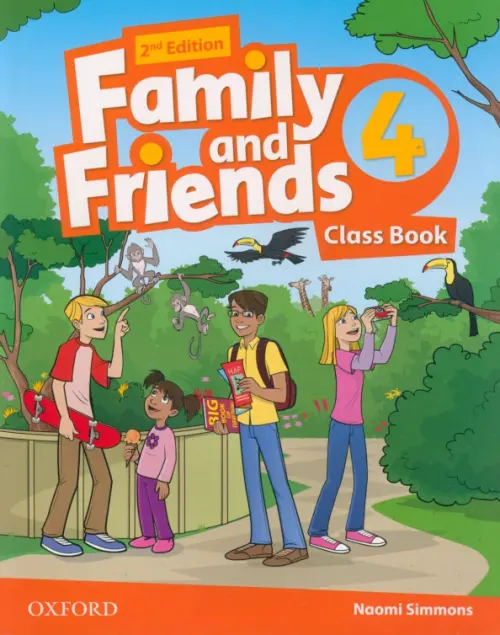 Family and Friends. Level 4. Class Book