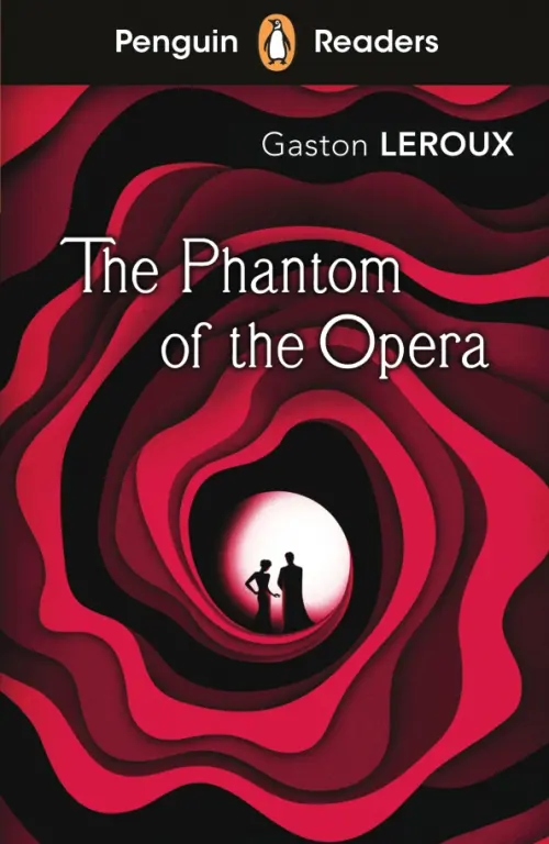 Penguin Readers. Level 1. The Phantom of the Opera