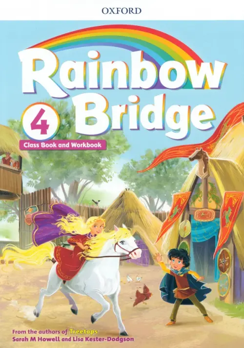 Rainbow Bridge. Level 4. Students Book and Workbook