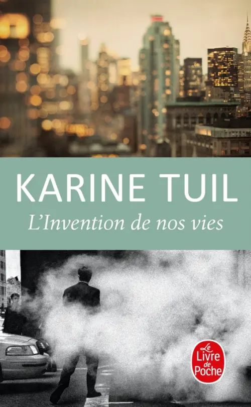 L'Invention de nos vies