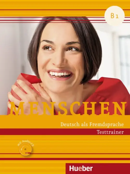 Menschen B1. Testtrainer mit Audio-CD. Kopiervorlage. Deutsch als Fremdsprache