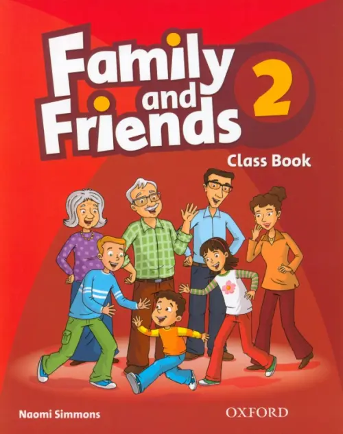 Family and Friends. Level 2. Class Book