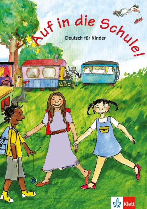 Auf in die Schule! Deutsch fur Kinder