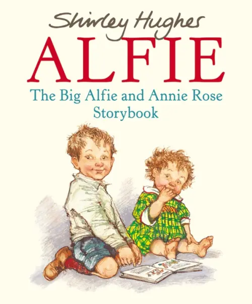 The Big Alfie And Annie Rose Storybook