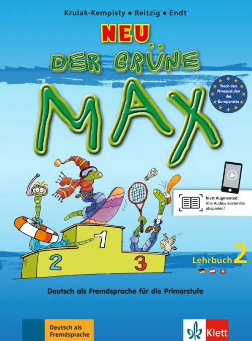 Der grüne Max Neu 2. Deutsch als Fremdsprache für die Primarstufe. Lehrbuch