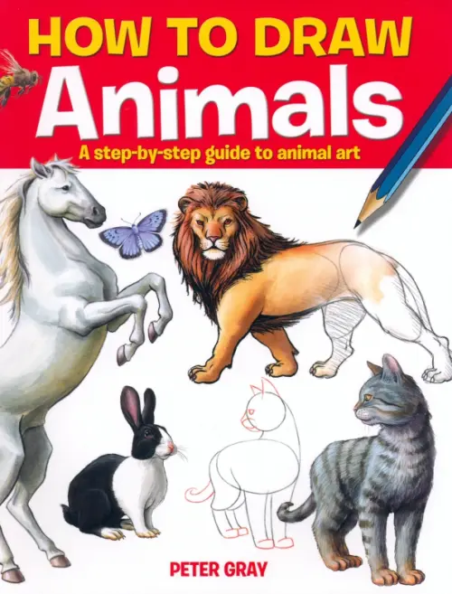 How to Draw Animals. A step-by-step guide to animal art