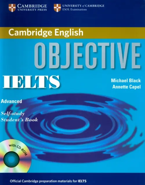 Objective IELTS. Advanced. Self Study Student's Book with CD ROM