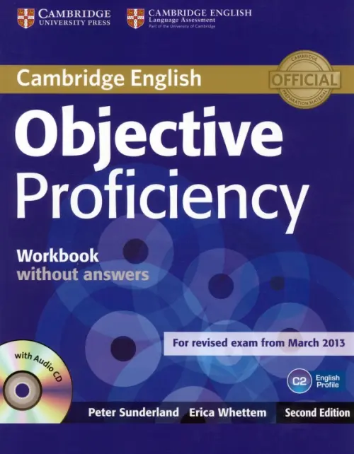 Objective. Proficiency. 2nd Edition. Workbook without Answers (+CD)