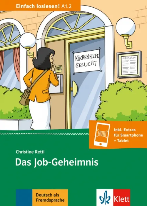 Das Job-Geheimnis. Beruf und Arbeit, Gleichberechtigung, Kinderbetreuung + Online-Angebot