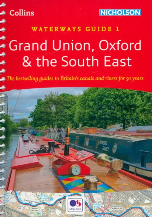 Grand Union, Oxford and the South East. Waterways Guide 1