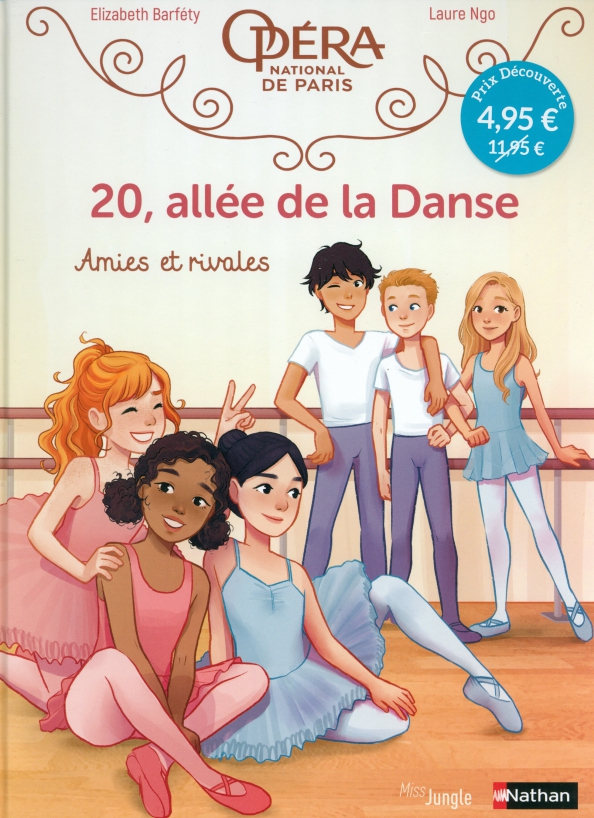 20, Allée de la Danse. Tome 1. Amies et rivales