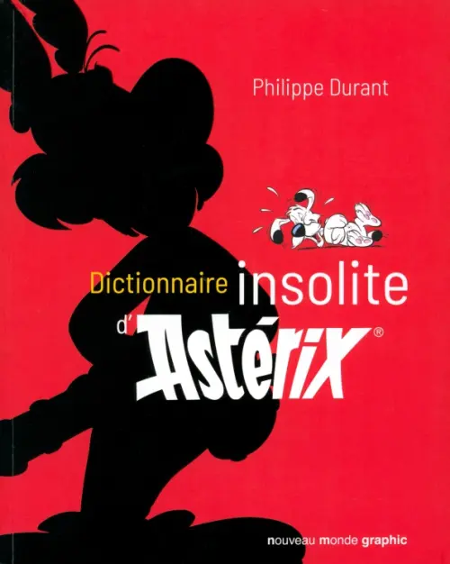 Dictionnaire insolite d’Astérix